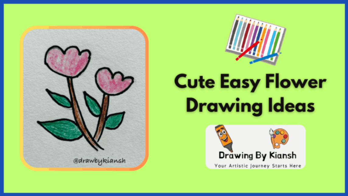 Cute Easy Flower Drawing Ideas