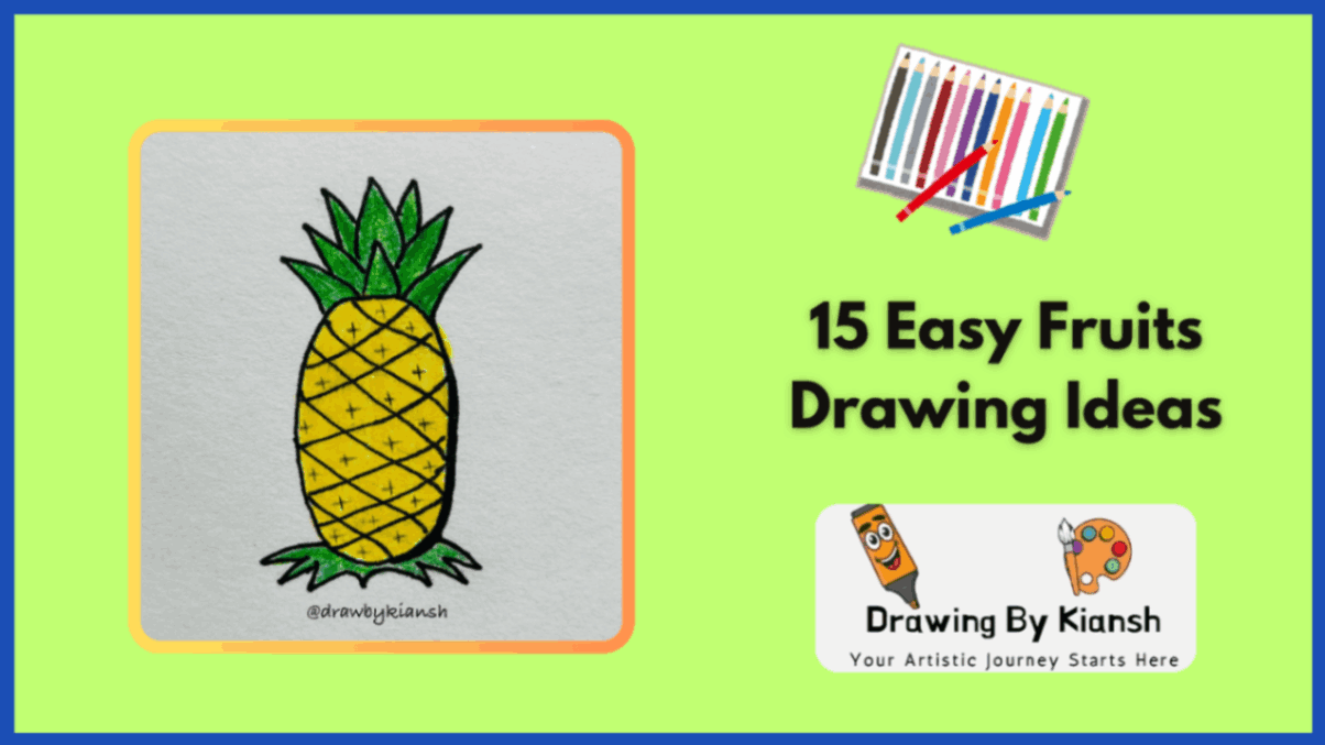 15 Easy Fruits Drawing Ideas