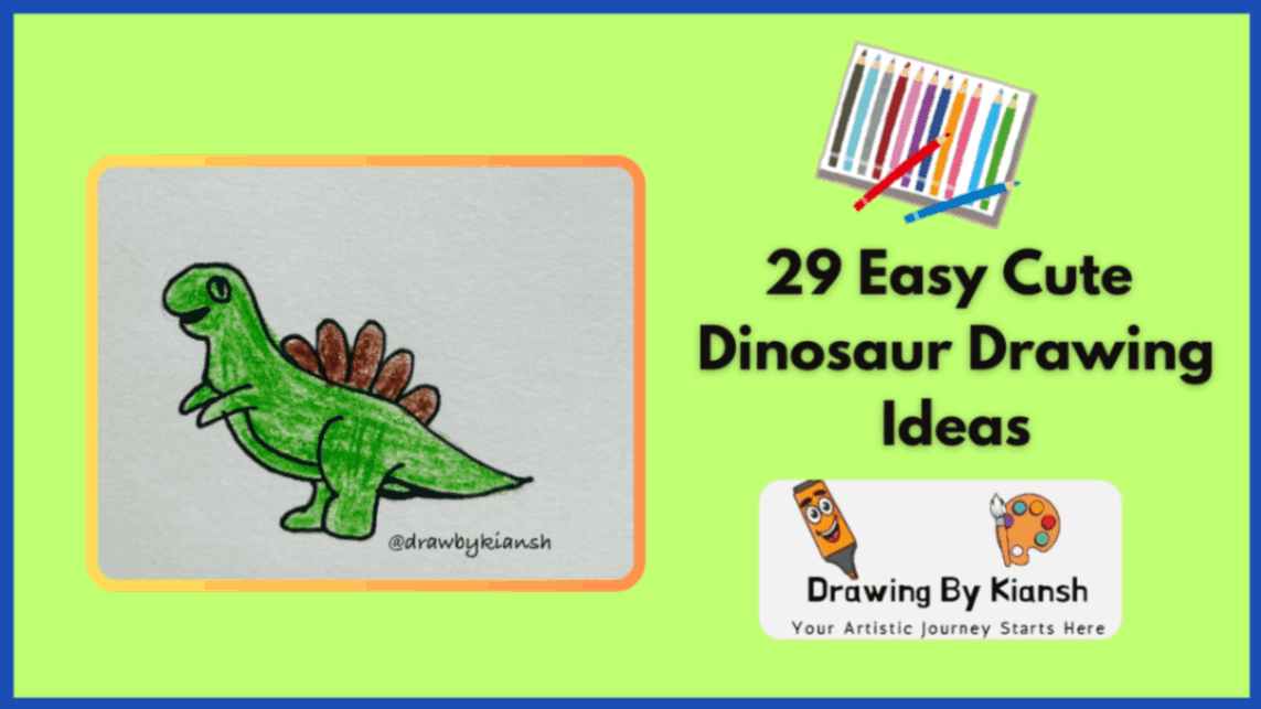 29 Easy Cute Dinosaur Drawing Ideas